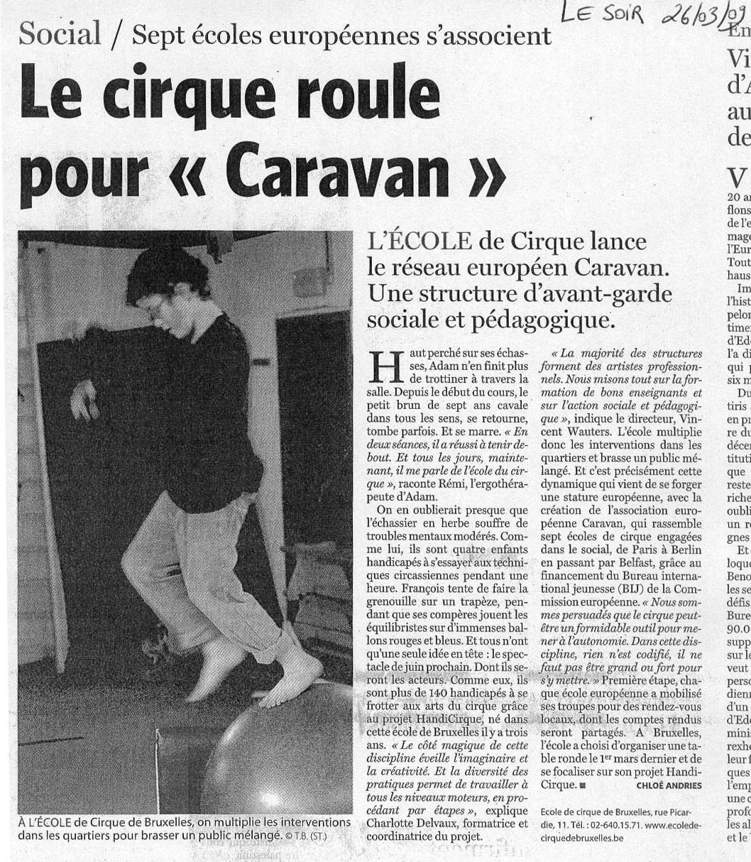 Handicirque / Caravan (Le Soir 26/03/2009) Handicirque / Caravan (Le Soir 26/03/2009)